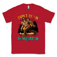 Red dont be an assquatch Classic Tee - MaliasSmallBusiness