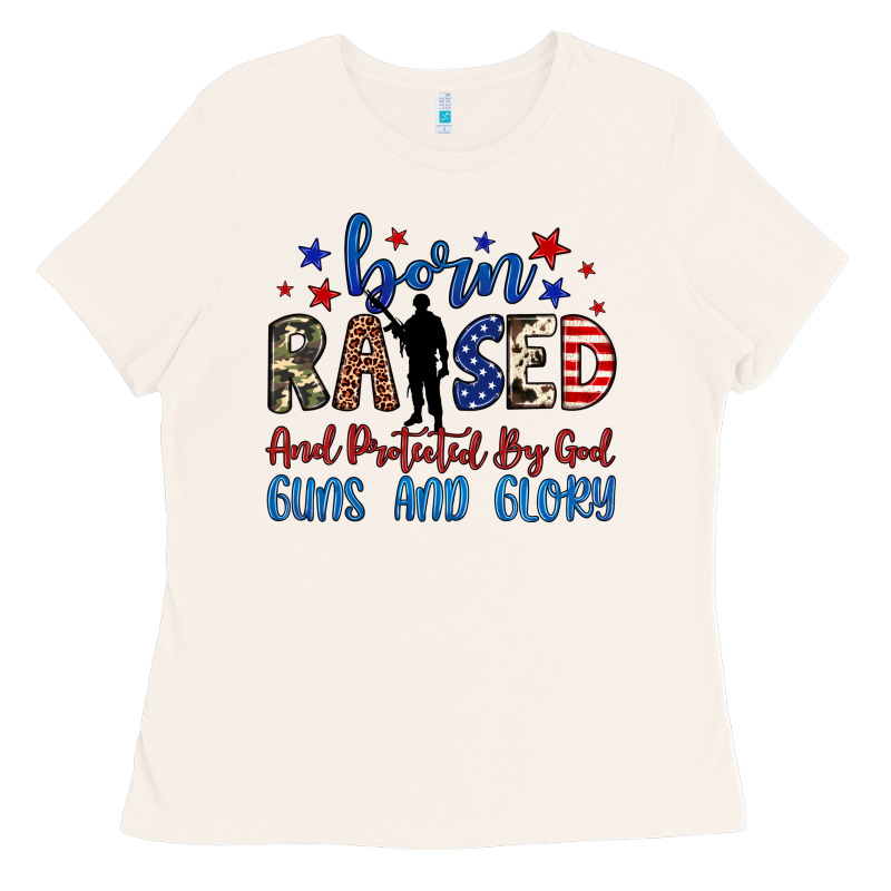 Born Raised And Protected By God Guns And Glory Ladies Tee by JahusDesignShop | Teevron