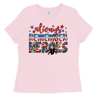 Bubblegum Pink always remember heroes Ladies Tee - JahusDesignShop