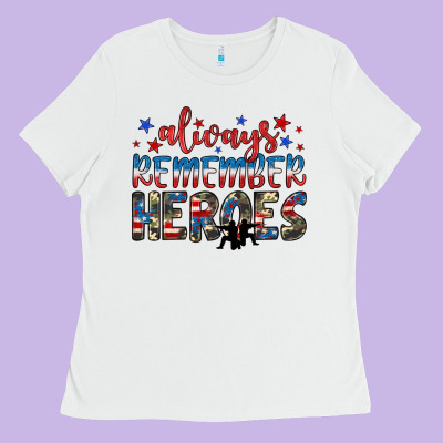 Always Remember Heroes Ladies Tee Designed By Jahusdesignshop
