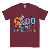 Burgundy good moms say bad words Classic Tee - MaliasSmallBusiness
