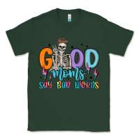 Sports Green good moms say bad words Classic Tee - MaliasSmallBusiness