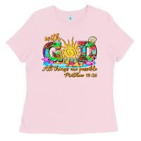 Bubblegum Pink with god all things are possible summer Ladies Tee - AdoDesignShop