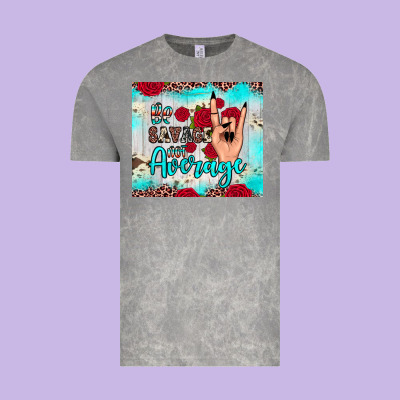 Be Savage Not Average Vintage Tee Designed By Jahusdesignshop