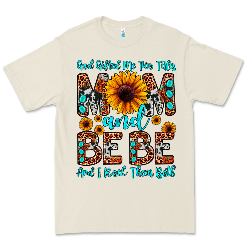 God Gifted Me Two Titles Mom And Bebe  And I Rock Premium Tee by JahusDesignShop | Teevron