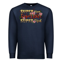 Navy Super mom super wife super tired Premium Sweatshirt - CowGirlArtShop