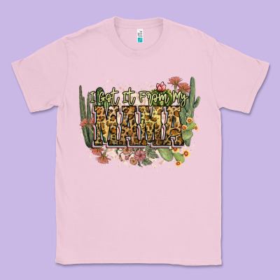 I Got It From My Mama Classic Tee Designed By Nancycooperartshop