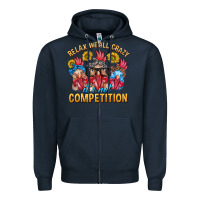 Navy Relax We All Crazy It's Not Competition Zipper Hoodie - texasbilliewilder