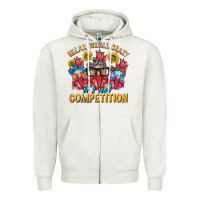 Oatmeal Heather Relax We All Crazy It's Not Competition Zipper Hoodie - texasbilliewilder