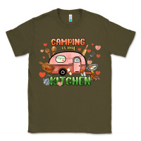 Army Green camping is my kitchen Classic Tee - NancyCooperArtShop