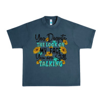 Midnight Navy you despite the lok on my face you are still talki Urban Heavy Tee - MaliasSmallBusiness