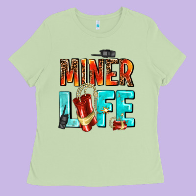 Miner Life Ladies Tee Designed By Adodesignshop