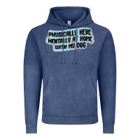 Vintage Denim physically here mentally at home with my dog Vintage Hoodie - MaliasSmallBusiness