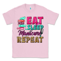 Bubblegum Pink eat sleep manicure repeat Classic Tee - NancyCooperArtShop