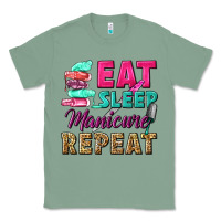 Sage eat sleep manicure repeat Classic Tee - NancyCooperArtShop