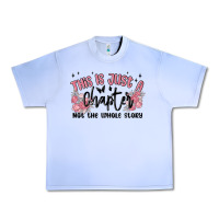 Grape Ice this is just a chapter not the whole story Urban Heavy Tee - MaliasSmallBusiness