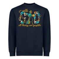 Navy With God All Things Are Possible With Cross Heavyweight Sweatshirt - BundleAndBundleShop