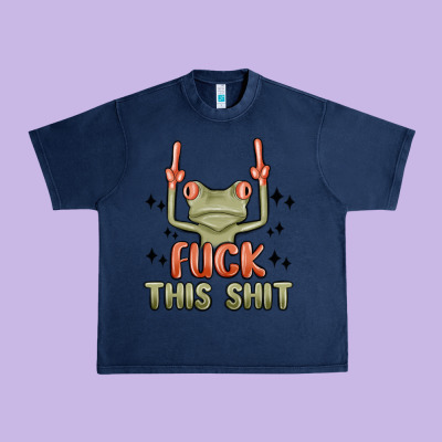 Fuck This Shit Urban Heavy Tee Designed By Maliassmallbusiness