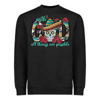 Black With God All Things Are Possible With Sombrero Sku Heavyweight Sweatshirt - BundleAndBundleShop