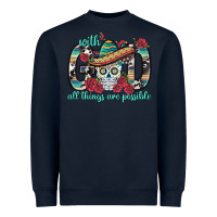 Navy With God All Things Are Possible With Sombrero Sku Heavyweight Sweatshirt - BundleAndBundleShop