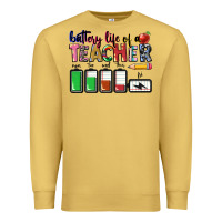 Antique Gold Battery life of a Teacher Premium Sweatshirt - CowGirlArtShop