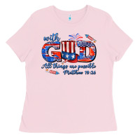 Bubblegum Pink with god all things are possible usa Ladies Tee - AdoDesignShop