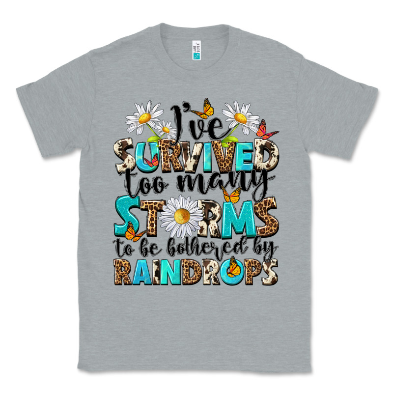 Ive Survived Too Many Storms To Be Bothered By Rai Classic Tee by NancyCooperArtShop | Teevron