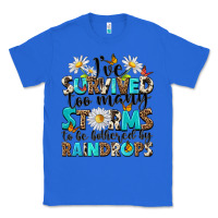 True Royal ive survived too many storms to be bothered by rai Classic Tee - NancyCooperArtShop