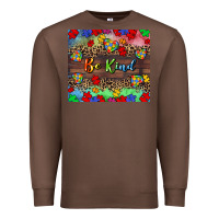Chestnut Be kind Premium Sweatshirt - CowGirlArtShop