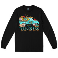 Black Teacher Life With Truck Long Sleeve Tee - BundleAndBundleShop