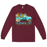 Burgundy Teacher Life With Truck Long Sleeve Tee - BundleAndBundleShop