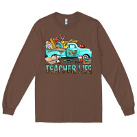 Chestnut Teacher Life With Truck Long Sleeve Tee - BundleAndBundleShop