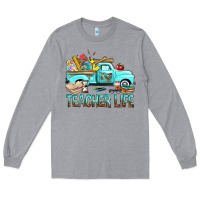 Heather Grey Teacher Life With Truck Long Sleeve Tee - BundleAndBundleShop