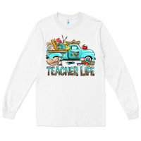 White Teacher Life With Truck Long Sleeve Tee - BundleAndBundleShop