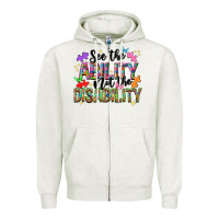 Oatmeal Heather see the ability not the disability Zipper Hoodie - NancyCooperArtShop