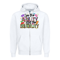 White see the ability not the disability Zipper Hoodie - NancyCooperArtShop