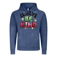 Vintage Denim always be kind Vintage Hoodie - MaliasSmallBusiness