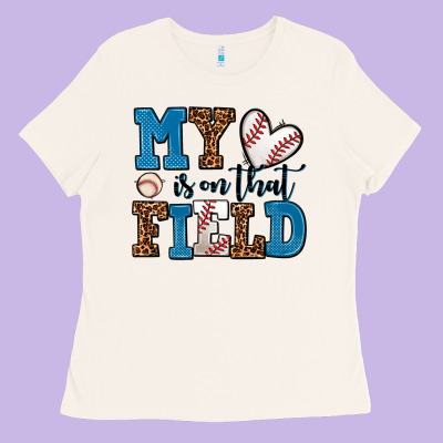 My Heart Is On That Field Baseball Ladies Tee Designed By Adodesignshop