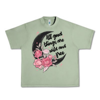 Oil Green all good things are wild and free Urban Heavy Tee - MaliasSmallBusiness