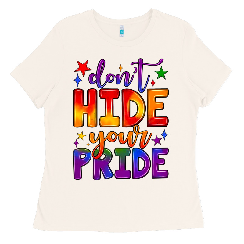 Don't Hide Your Pride Ladies Tee by JahusDesignShop | Teevron