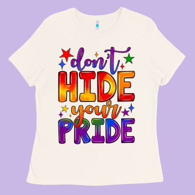 Don't Hide Your Pride Ladies Tee Designed By Jahusdesignshop