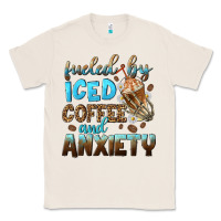 Natural fueled by iced coffee and anxiety Classic Tee - NancyCooperArtShop