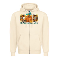 Sandshell With God All Things Are Possible Zipper Hoodie - texasbilliewilder