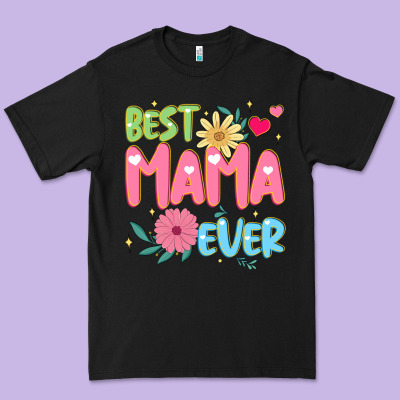 Best Mama Ever Premium Tee Designed By Jahusdesignshop