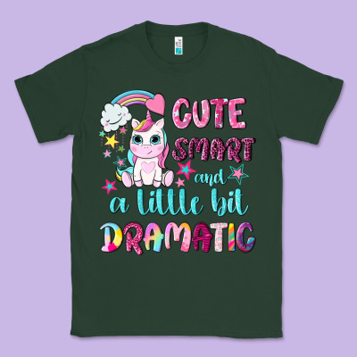 Cute Smart And A Little Bit Dramatic With Unicorn Classic Tee Designed By Nancycooperartshop