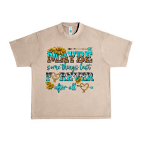 French Oak maybe some things last forever after all Urban Heavy Tee - NancyCooperArtShop
