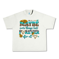 Pistachio maybe some things last forever after all Urban Heavy Tee - NancyCooperArtShop