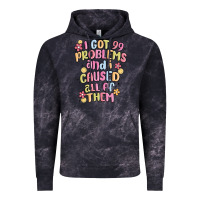 Cloud Black i got 99 problems and i caused all of them Vintage Hoodie - MaliasSmallBusiness