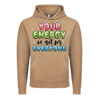 Vintage Coffee your energy is not for everyone Vintage Hoodie - MaliasSmallBusiness