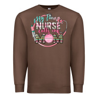 Chestnut my favorite nurse calls me mom Premium Sweatshirt - CowGirlArtShop